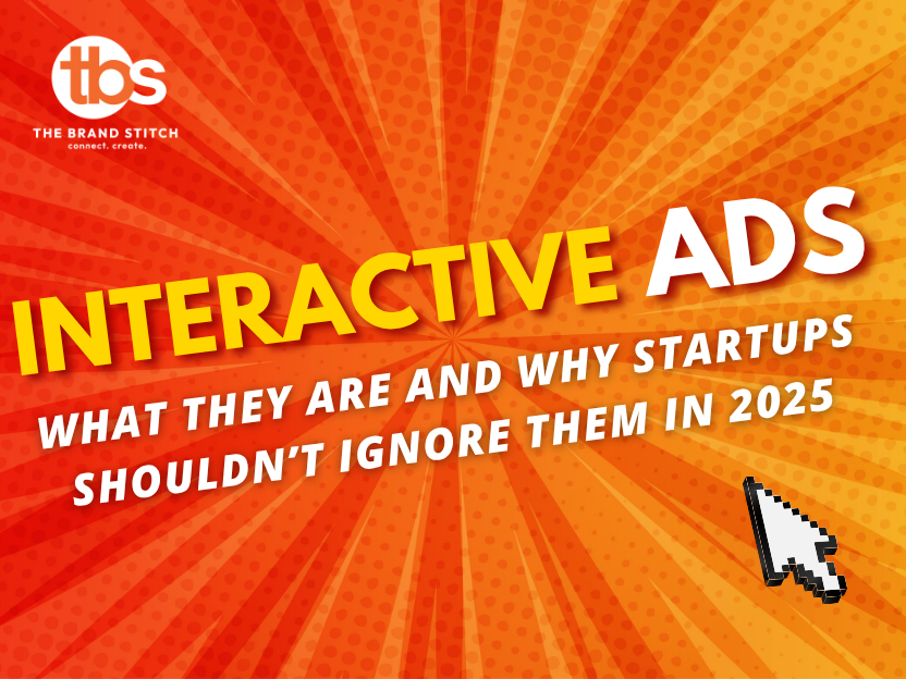 Interactive Ads: What They Are and Why Startups shouldn't Ignore Them in 2025